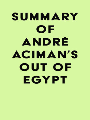 cover image of Summary of André Aciman's Out of Egypt